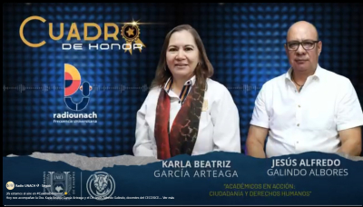 Cuadro de Honor: Dra. Karla Beatriz García Arteaga y el Dr. Jesús Alfredo Galindo, docentes del CECOSICE.