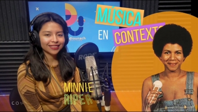 Música en Contexto: Minnie Riperton