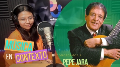 Música en Contexto: Pepe Jara